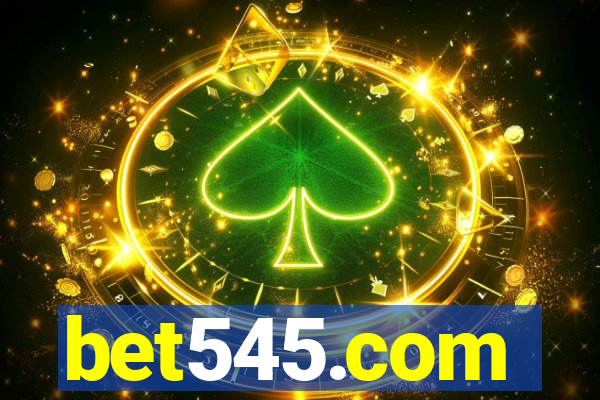 bet545.com