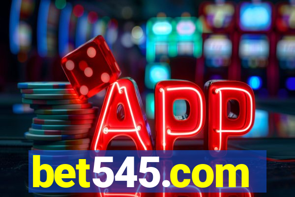 bet545.com