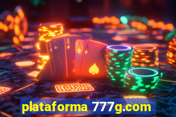 plataforma 777g.com
