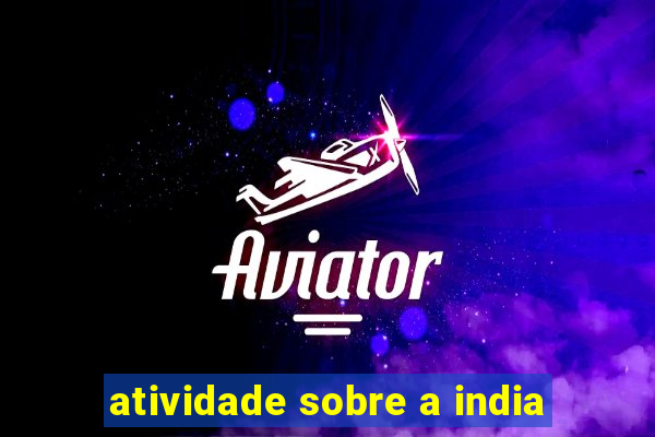 atividade sobre a india
