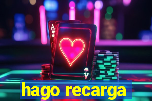 hago recarga