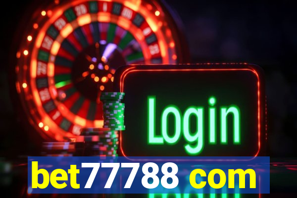 bet77788 com