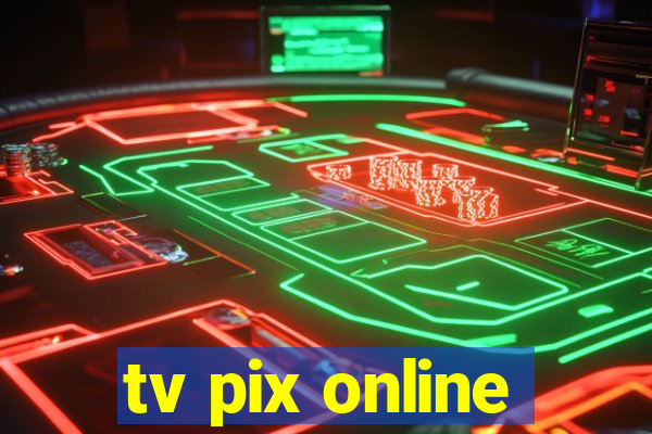 tv pix online