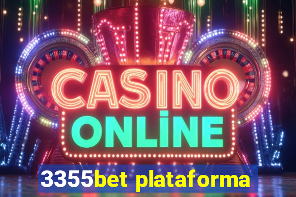 3355bet plataforma