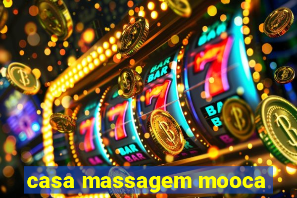 casa massagem mooca