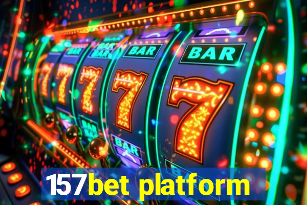 157bet platform