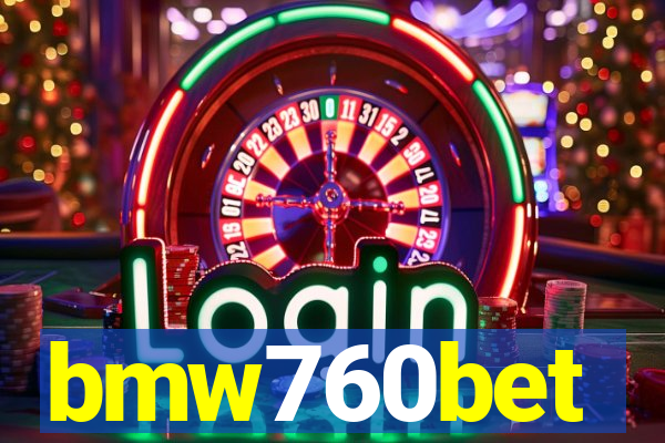 bmw760bet