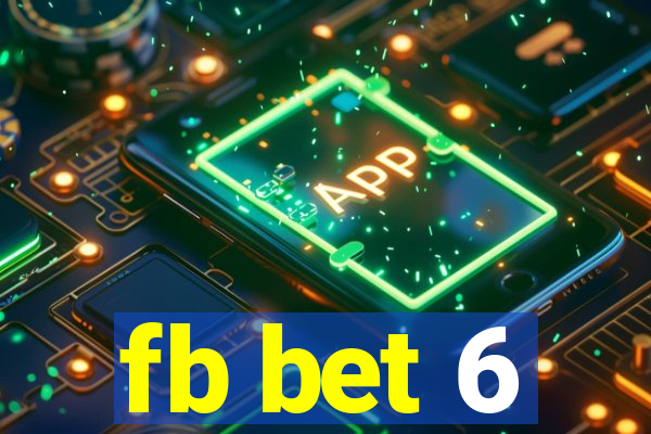 fb bet 6