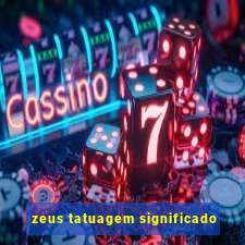zeus tatuagem significado