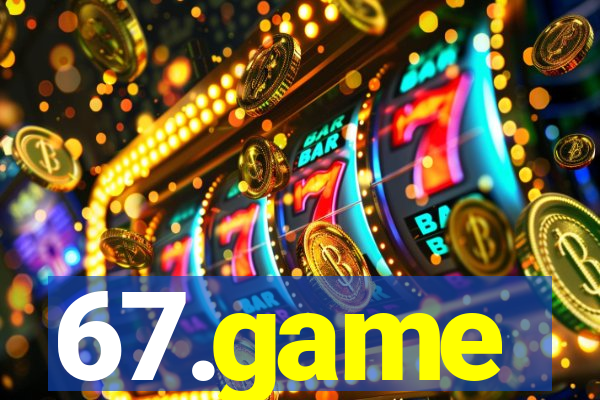 67.game