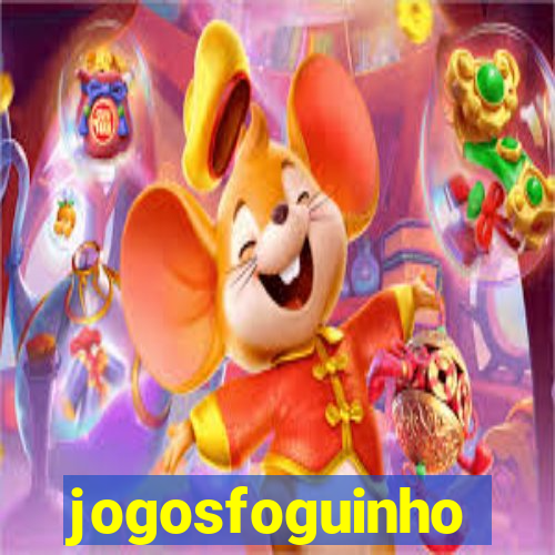 jogosfoguinho