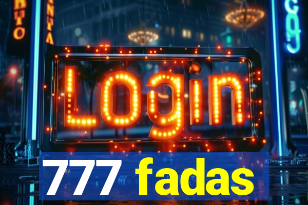 777 fadas
