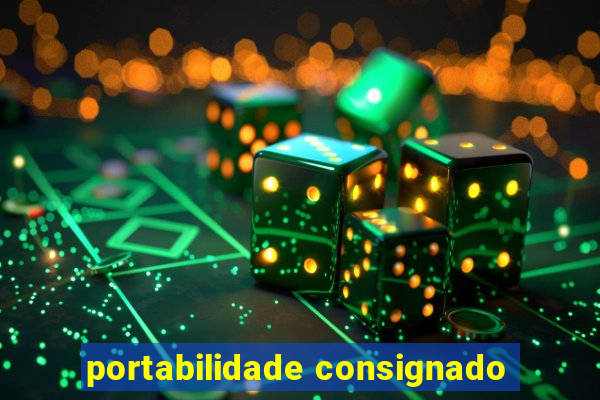 portabilidade consignado