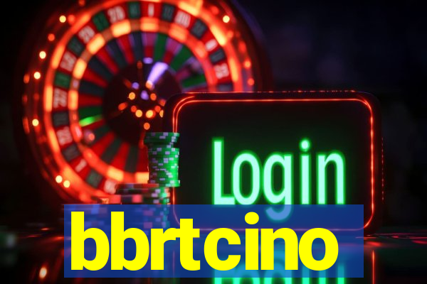 bbrtcino