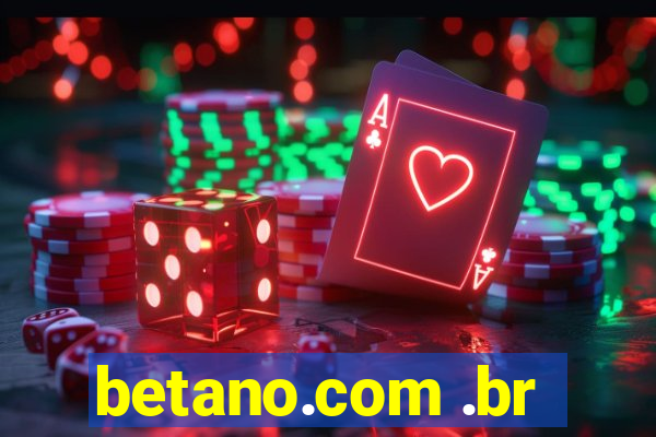 betano.com .br
