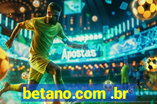 betano.com .br