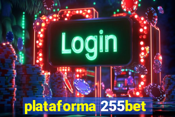 plataforma 255bet