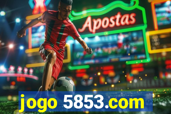 jogo 5853.com