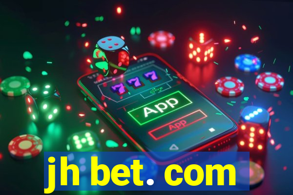 jh bet. com
