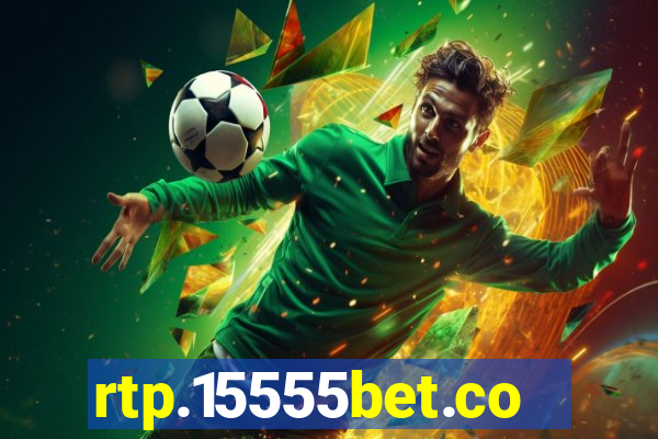 rtp.15555bet.com
