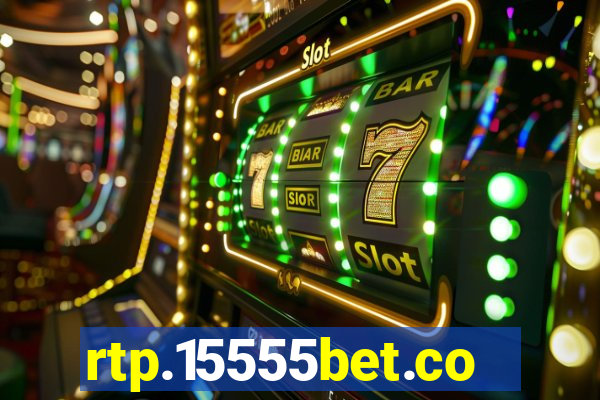 rtp.15555bet.com