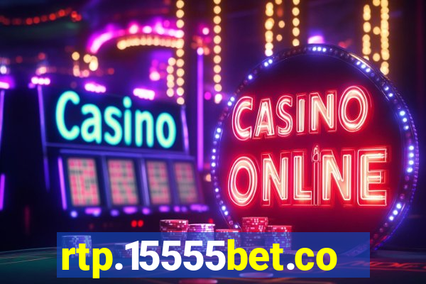 rtp.15555bet.com