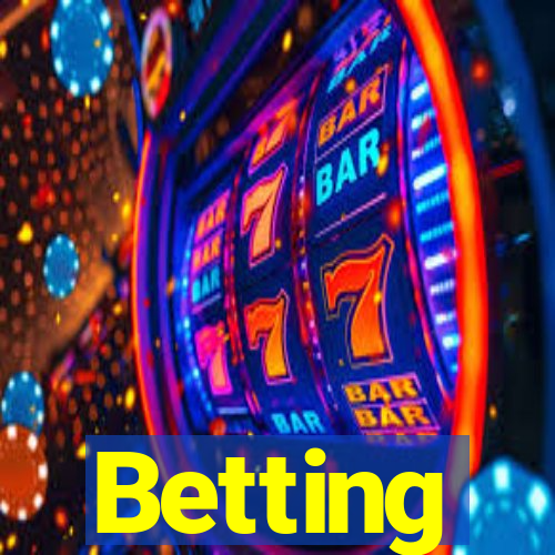 Betting