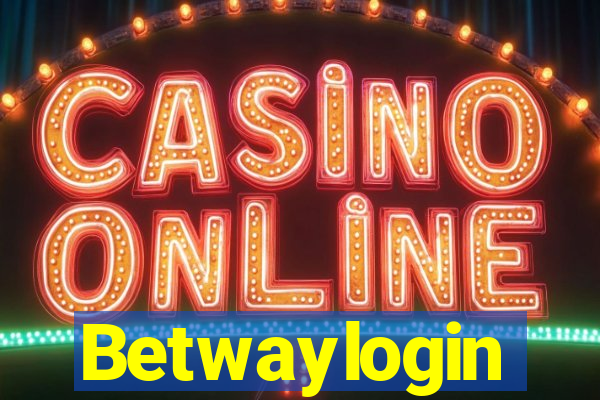 Betwaylogin