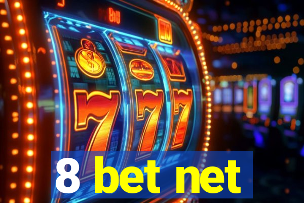 8 bet net