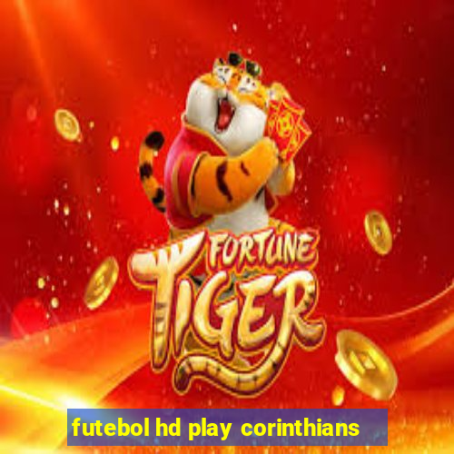 futebol hd play corinthians