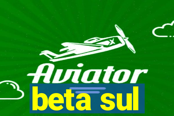 beta sul