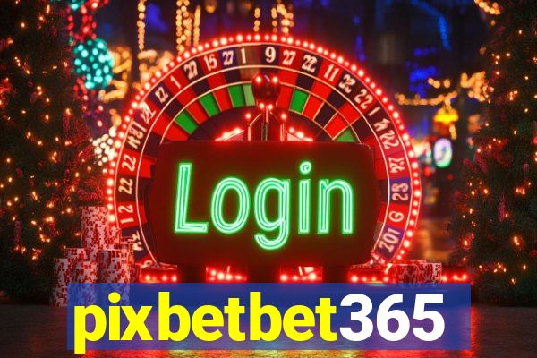 pixbetbet365