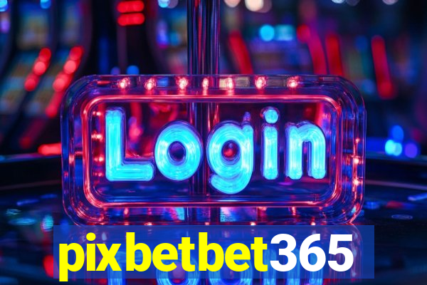 pixbetbet365