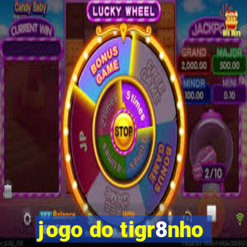 jogo do tigr8nho