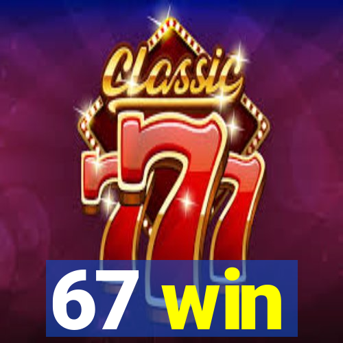 67 win