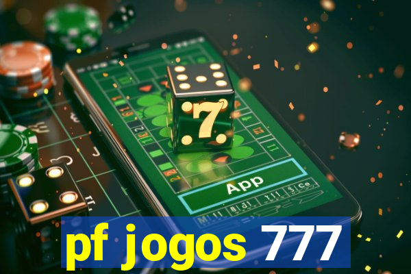 pf jogos 777