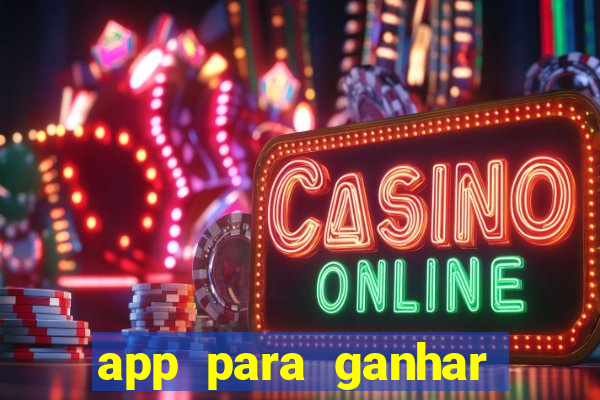 app para ganhar dinheiro assistindo videos