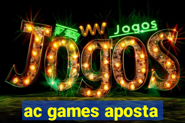 ac games aposta