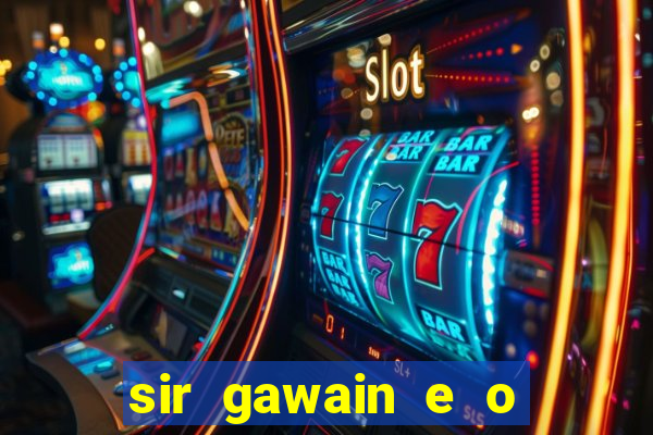 sir gawain e o cavaleiro verde tolkien pdf sir gawain e o cavaleiro verde