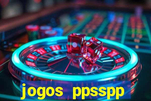 jogos ppsspp download android