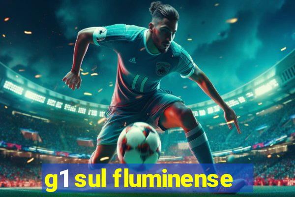 g1 sul fluminense