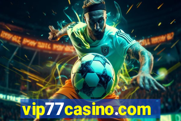 vip77casino.com