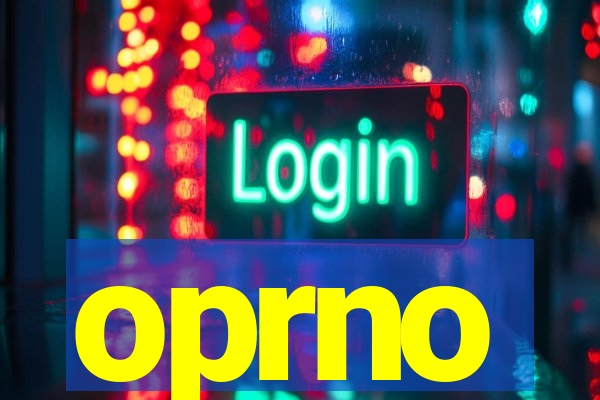 oprno