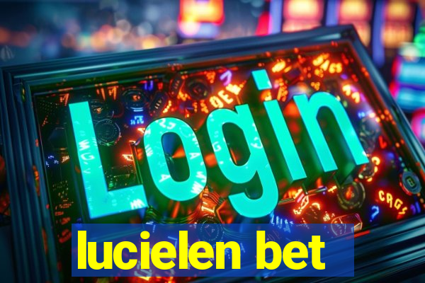 lucielen bet