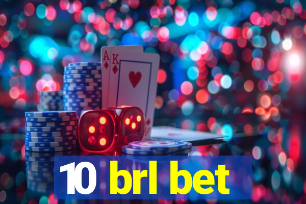 10 brl bet