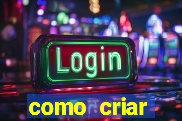 como criar plataforma de jogo do tigre