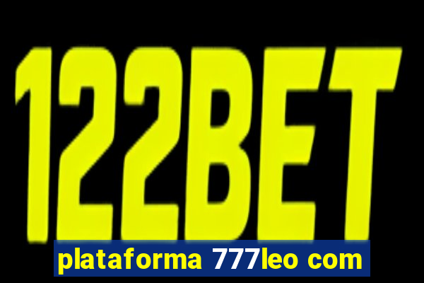 plataforma 777leo com