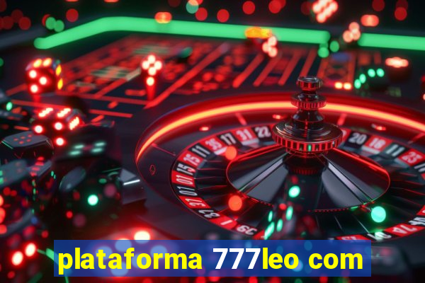 plataforma 777leo com