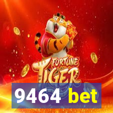 9464 bet