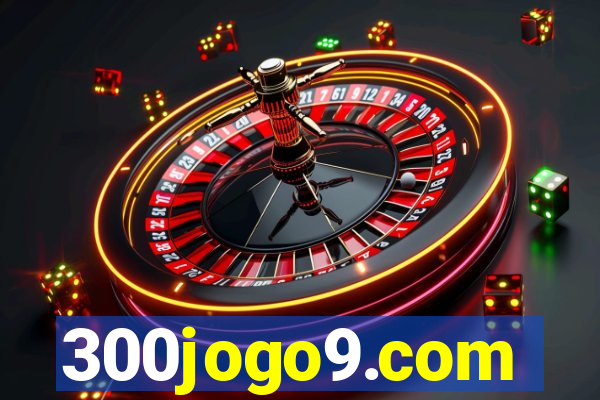 300jogo9.com